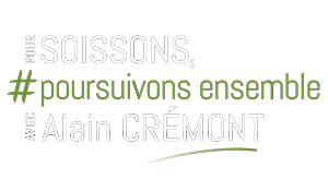 Pour Soissons, #poursuivons ensemble avec Alain Crémont