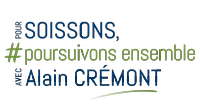 Pour Soissons, #poursuivons ensemble avec Alain Crémont